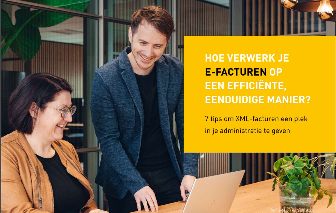Alles over E-facturen. We geven je 7 tips om inkoopfacturen vlot en efficiënt te verwerken