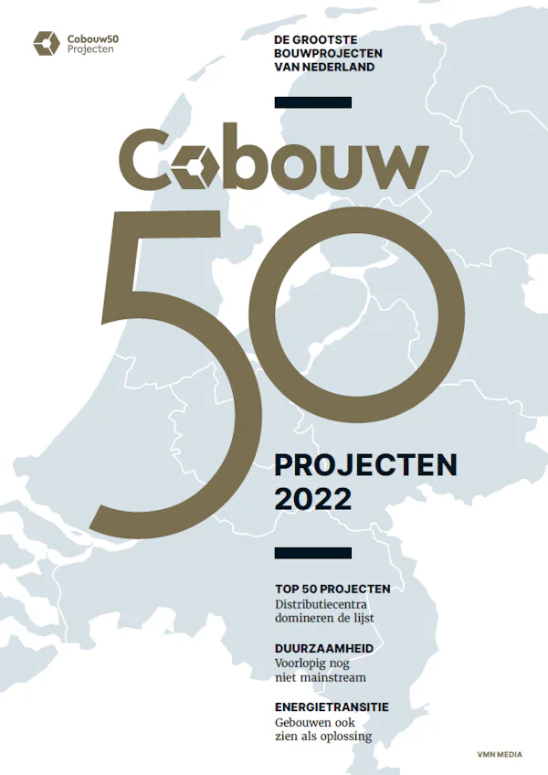 Dit zijn de 50 grootste bouwprojecten van Nederland